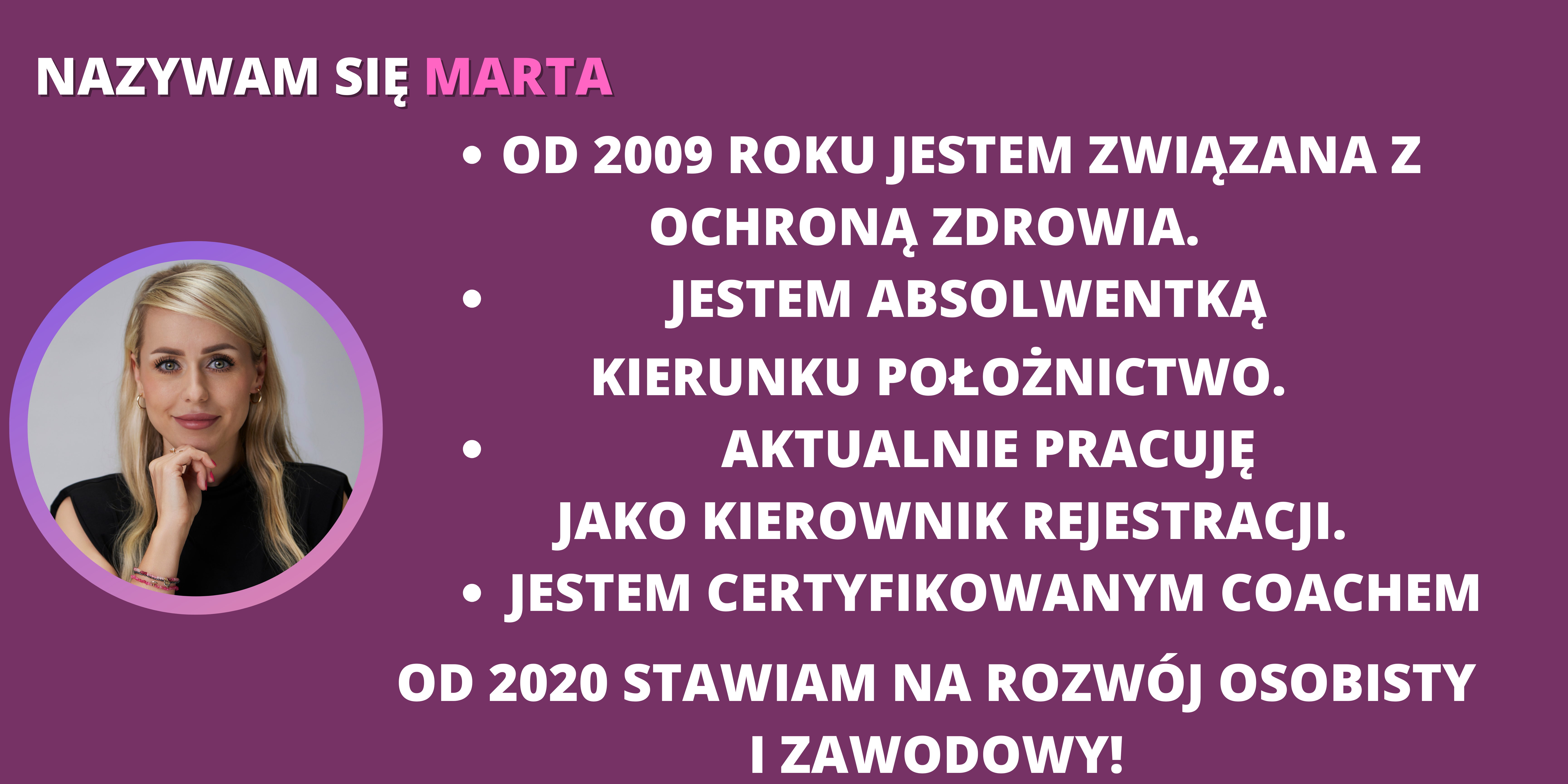 NAZYWAM SIĘ MARTA I CHCIAŁABYM TOWARZYSZYĆ CI W TEJ PRZYGODZIE!